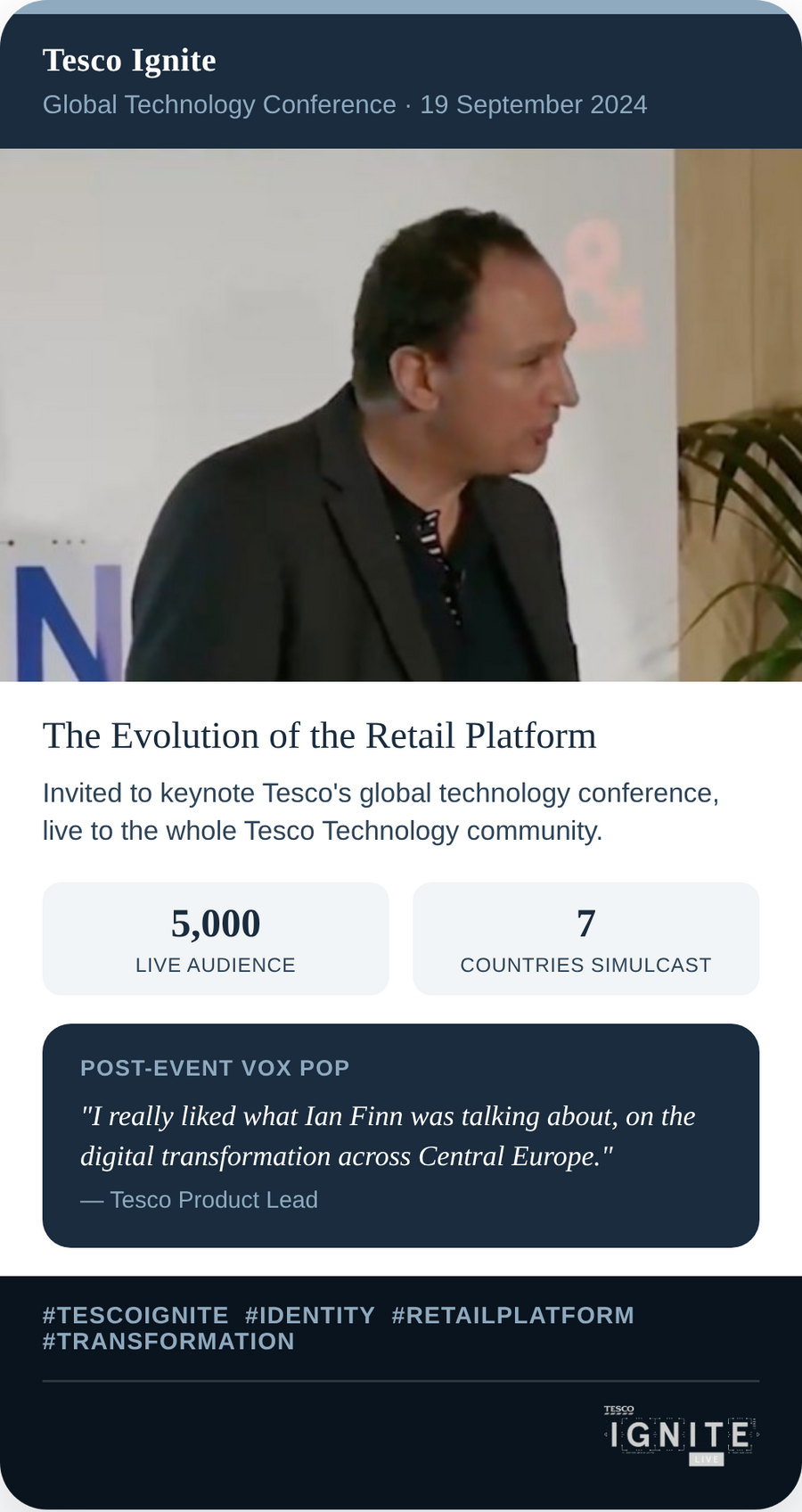 Ian Finn - speaking on digital transformation and internationalisation, at Tesco Ignite, 2024 (Tesco global tech conference)